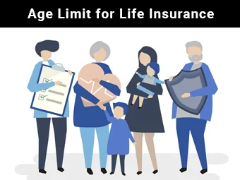 जीवन बीमा के लिए आयु सीमा