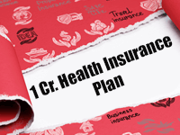 1 Crore Health Insurance Plan