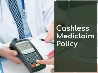 Cashless Mediclaim Policy