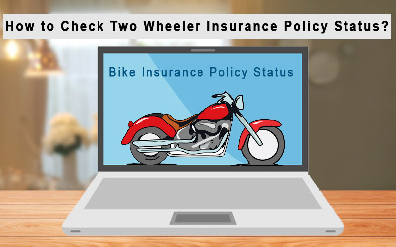 How To Check Two Wheeler Insurance Policy Status Policyx Com