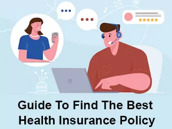 Guide To Find The Best Health Insurance Policy