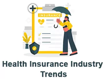 Health Insurance Industry Trends
