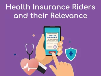 Health Insurance Riders and their relevance