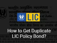 How to Get Duplicate LIC Policy Bond?
