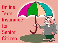 Online Term Insurance for Senior Citizen