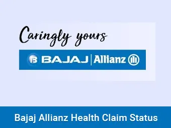 Bajaj Allianz Health Claim Status