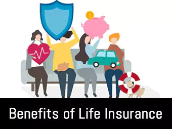 Benefits of Life Insurance