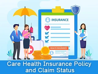 Care Health Insurance Policy and Claim Status
