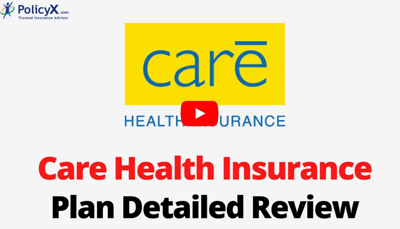 Care Health Insurance Plan Detailed Review