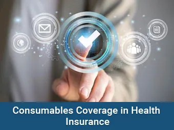 Consumables Coverage in Health Insurance