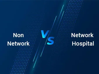 नेटवर्क और नॉन-नेटवर्क हॉस्पिटल