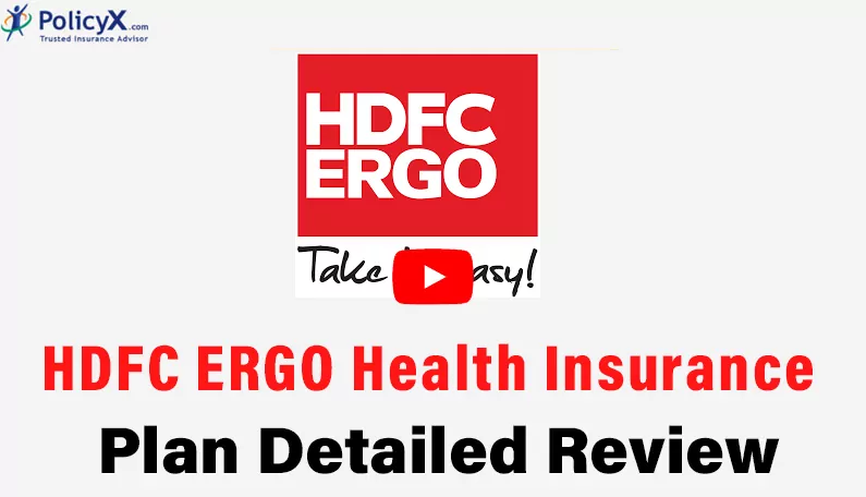 HDFC ERGO Health Insurance Plan Detailed Review