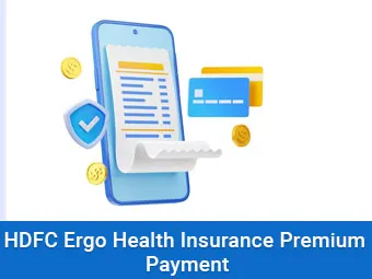 HDFC Ergo Health Insurance Premium Payment