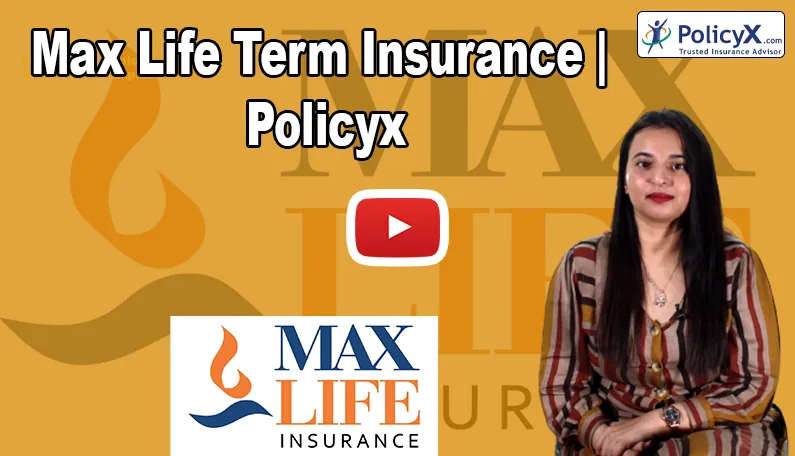 max-life-term-insurance Plan Detailed Review