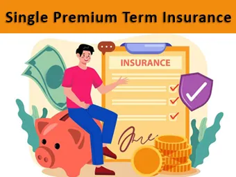 Single Premium Term Plan