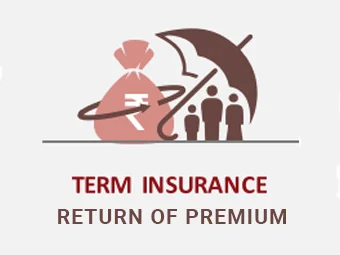 Term Insurance with Return of Premium