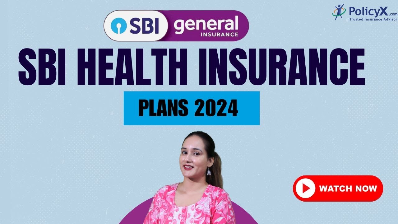 SBI Health Insurance Plan 2024