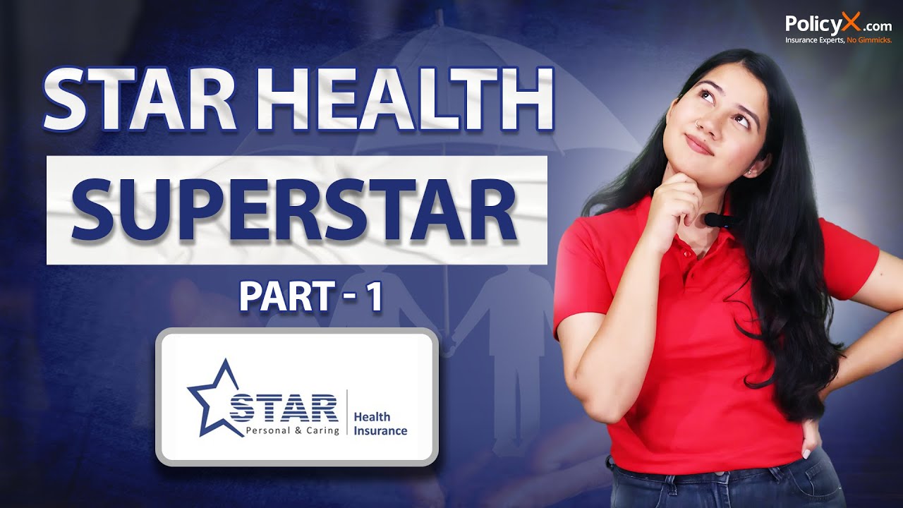Star Health SuperStar Plan