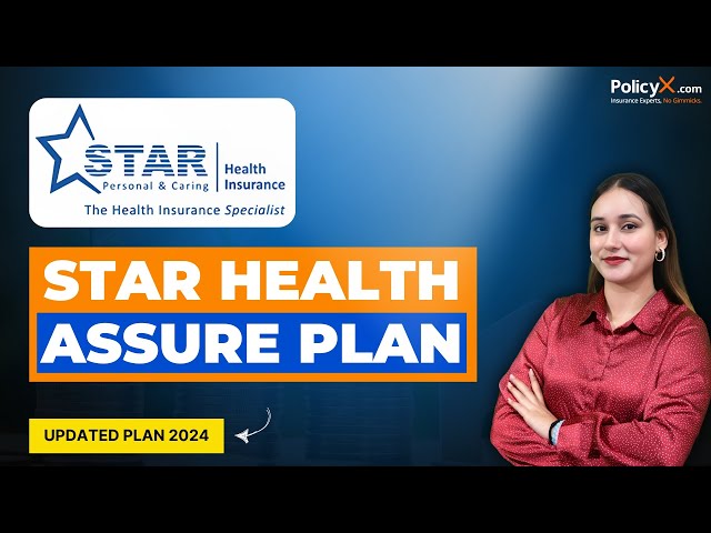 Star Health Assure Plan Review 2024 | Star Health Insurance Plans | Star Health Assure | Star Health