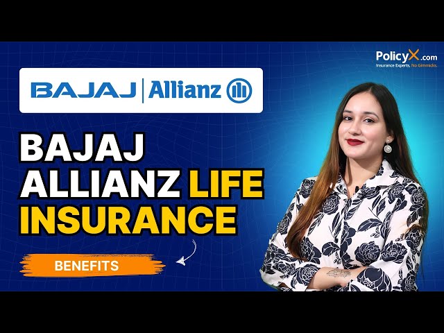 Bajaj Allianz Life Insurance 2025 | Bajaj Allianz Life Insurance Review | Bajaj Allianz Life