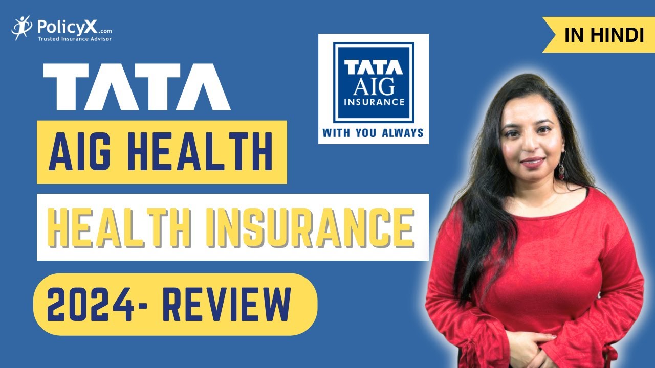 TATA AIG General Insurance Company Review