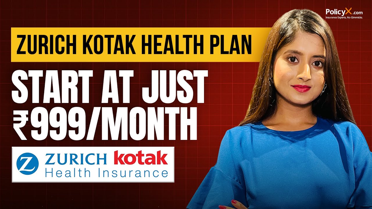 Zurich Kotak Health Insurance Review 2025 | Benefits, Premium &amp;amp; Claim Process Explained