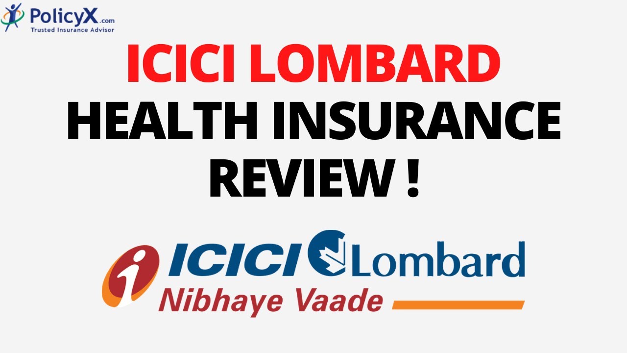 ICICI Lombard Health Insurance