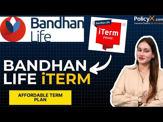 Bandhan Life iTerm Prime || Bandhan Life i Term Prime Term Plan || Best Term Plan in India