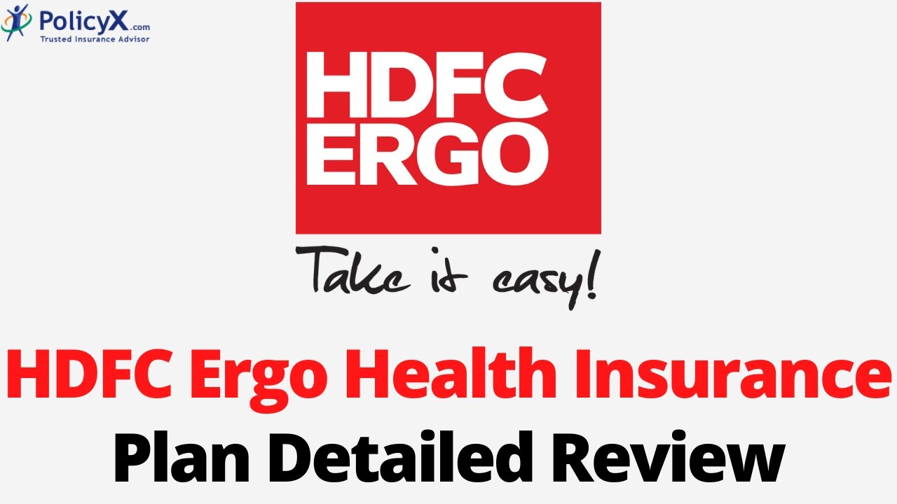 HDFC Ergo Health Insurance Plan Detailed Review