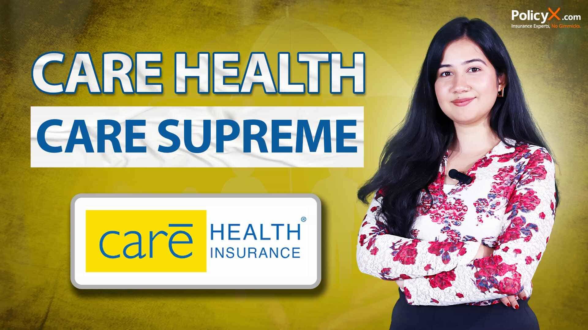 Care Supreme Health Insurance Plan Review | Honest Review by PolicyX