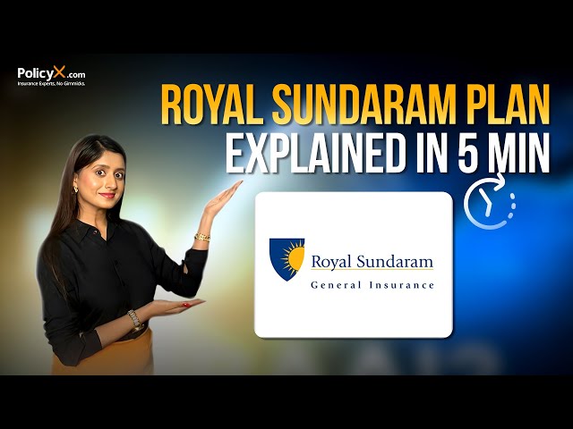 Is Royal Sundaram Health Insurance Worth It? Full Review &amp; Key Highlights