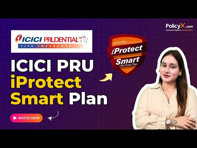 ICICI Pru IProtect Smart Term Plan Review | ICICI Term Life Insurance Review | ICICI