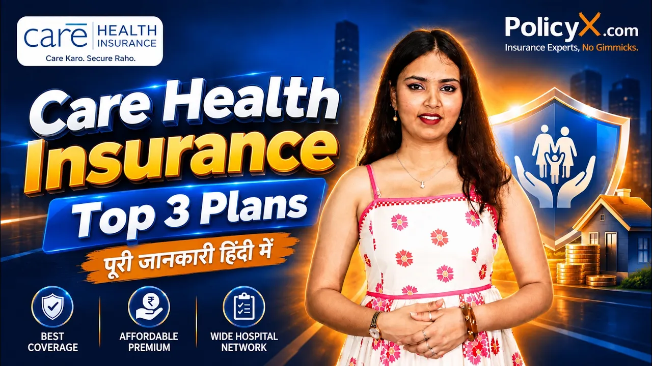 Top 3 Care Health Insurance Plans 2026 | Explained in hindi